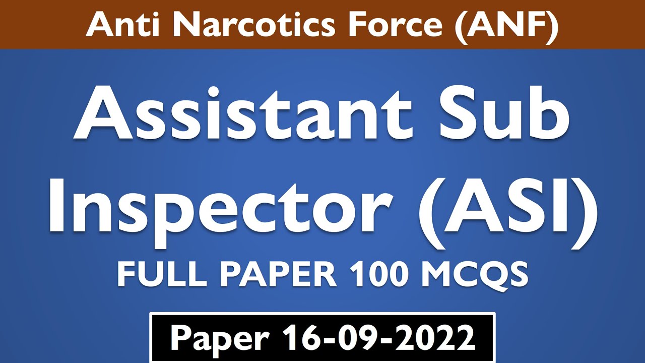 ASI ANF Paper Today 16-09-2022 | ANF Past Papers | ANF Jobs 2022