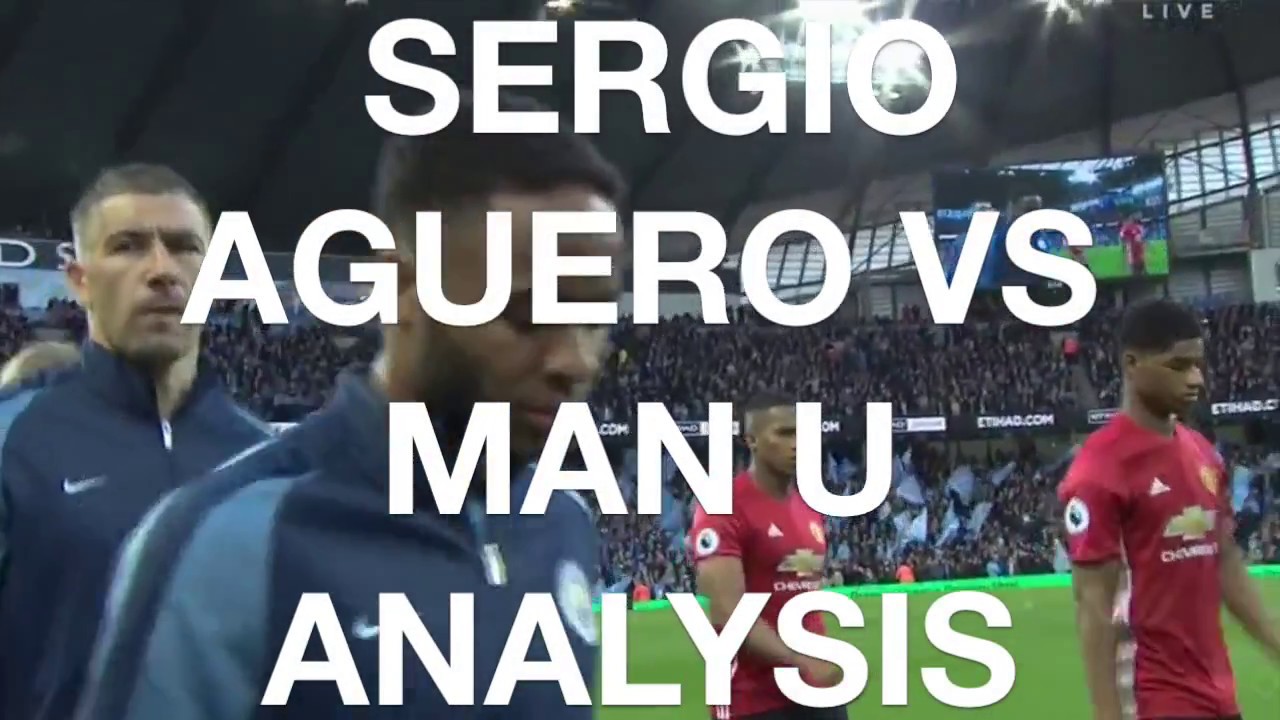 Aguero vs Man United (tactical and stats analysis) (HD)