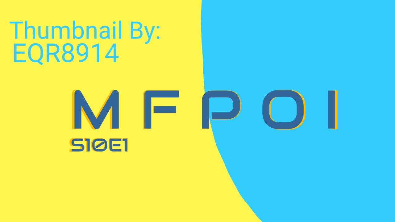 Multi-render: MFPOI | Season 10 - Round 1