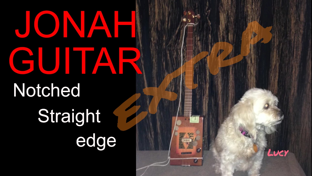 JONAH GUITAR EXTRA- NOTCHED STRAIGHT EDGE #1