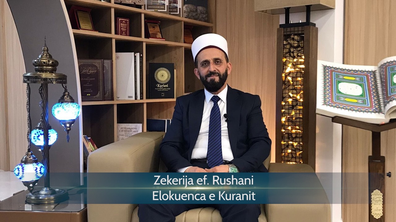 Zekerija Rushani - Elokuenca e Kuranit