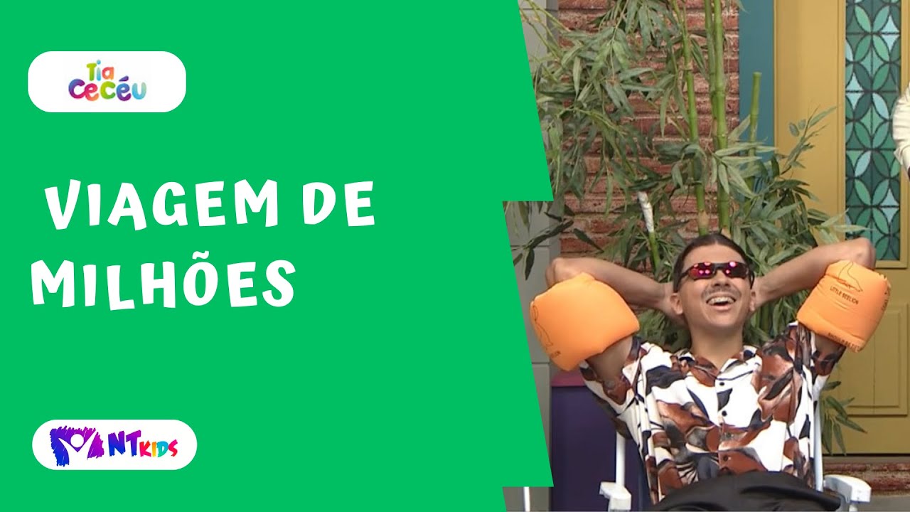 VIAGEM DE MILHÕES | TIA CECÉU