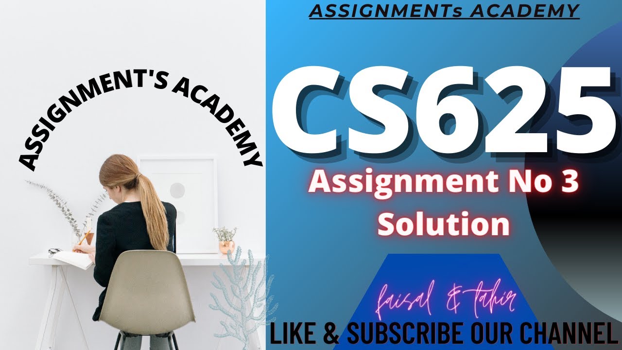 cs625 assignment 3 solution fall 2020 | CS625 Assignment No 3 Solution Fall 2020