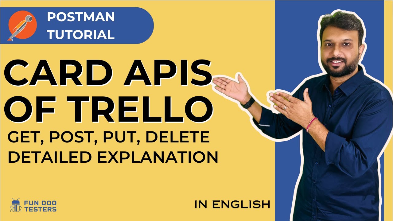 Учебное пособие по Postman — Выполнение API-функций Cards в Trello в Postman
