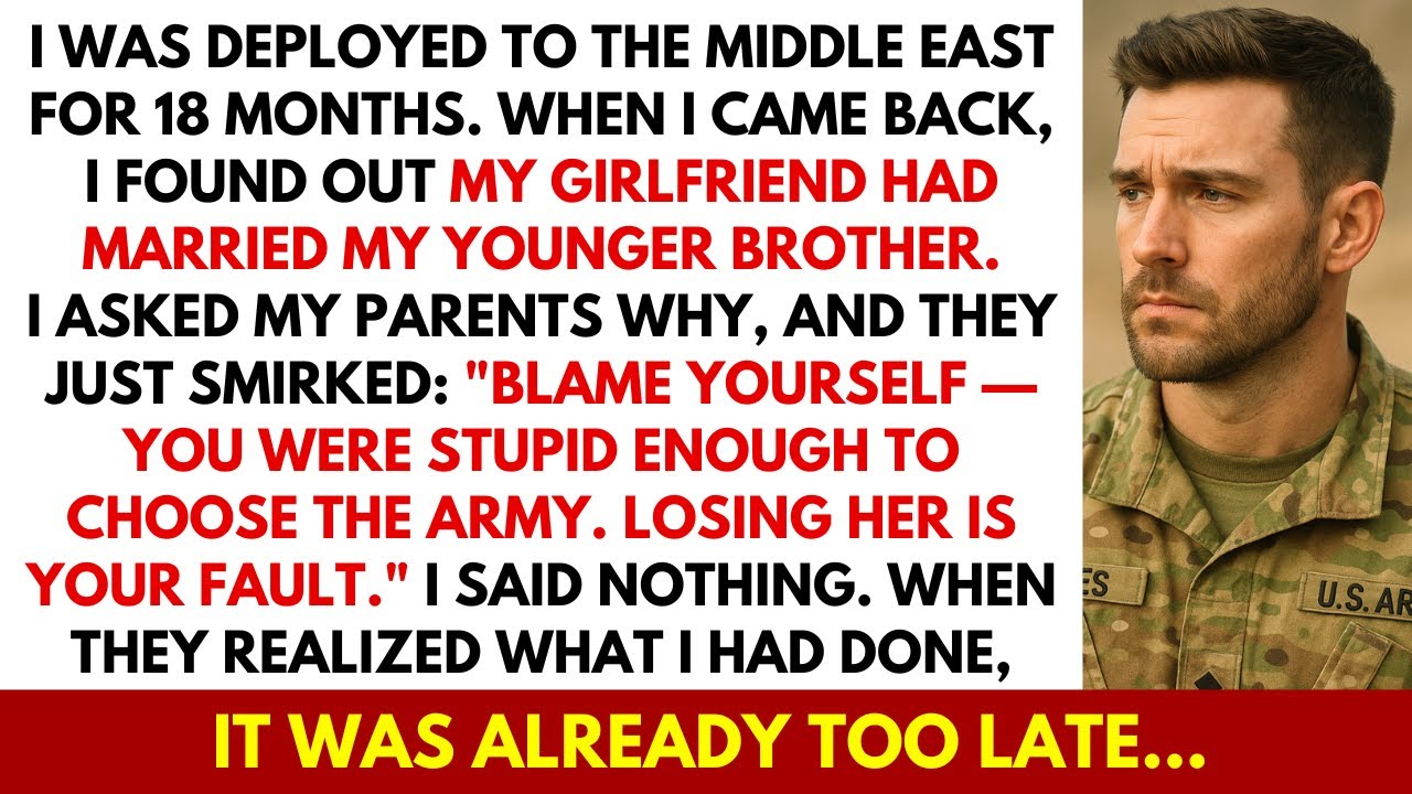 My Parents Convinced My Girlfriend To Marry My Brother While I Was Deployed Overseas. Then I...