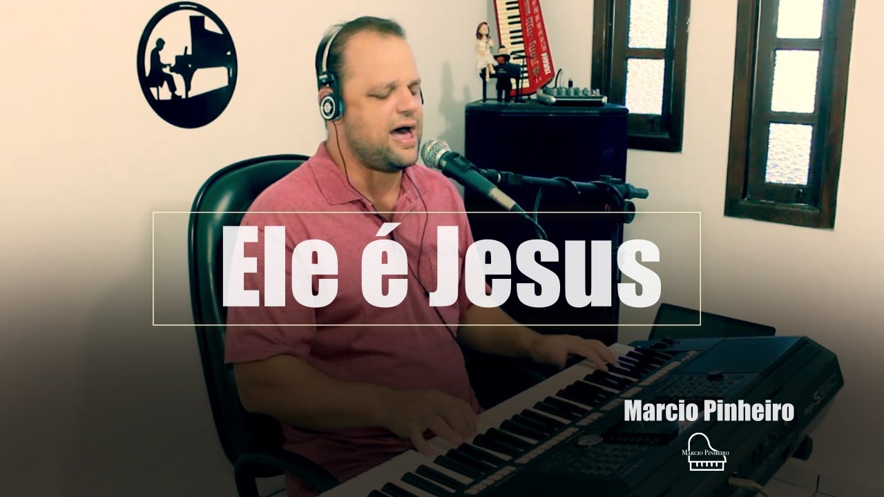 ELE É JESUS - Pr. MARCIO PINHEIRO (Cover) Grupo Hagios