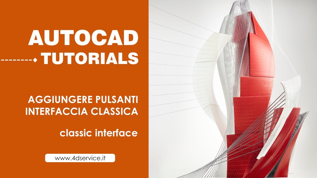 AUTOCAD - INTERFACCIA CLASSICA
