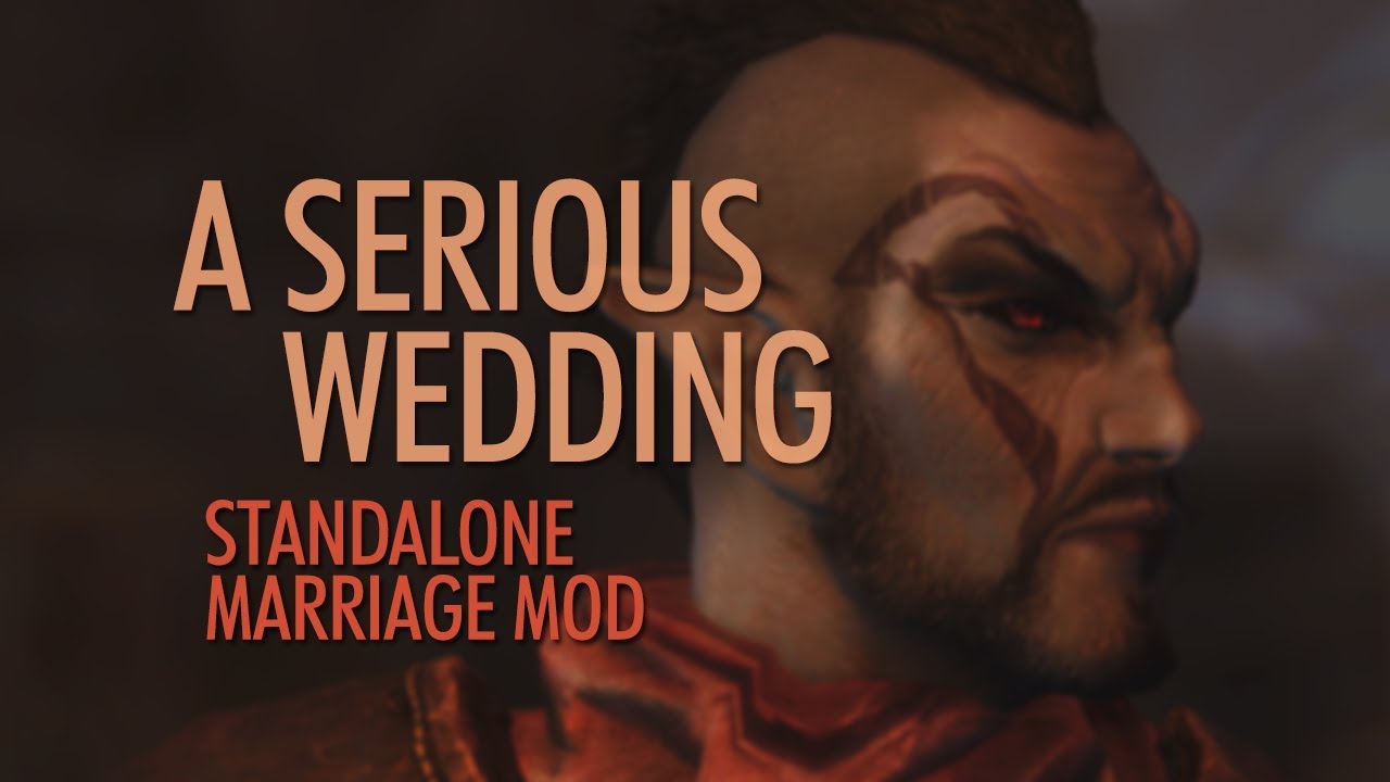 Teldryn Sero Marriage Mod Walkthrough - A Serious Wedding