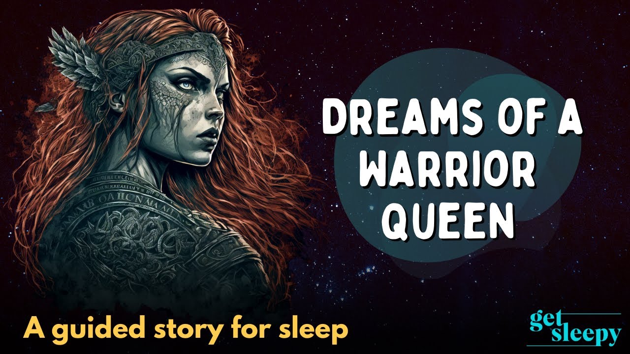 Historical Sleepy Story | Dreams of a Warrior Queen | DEEP SLEEP with Historical Sleepy Story