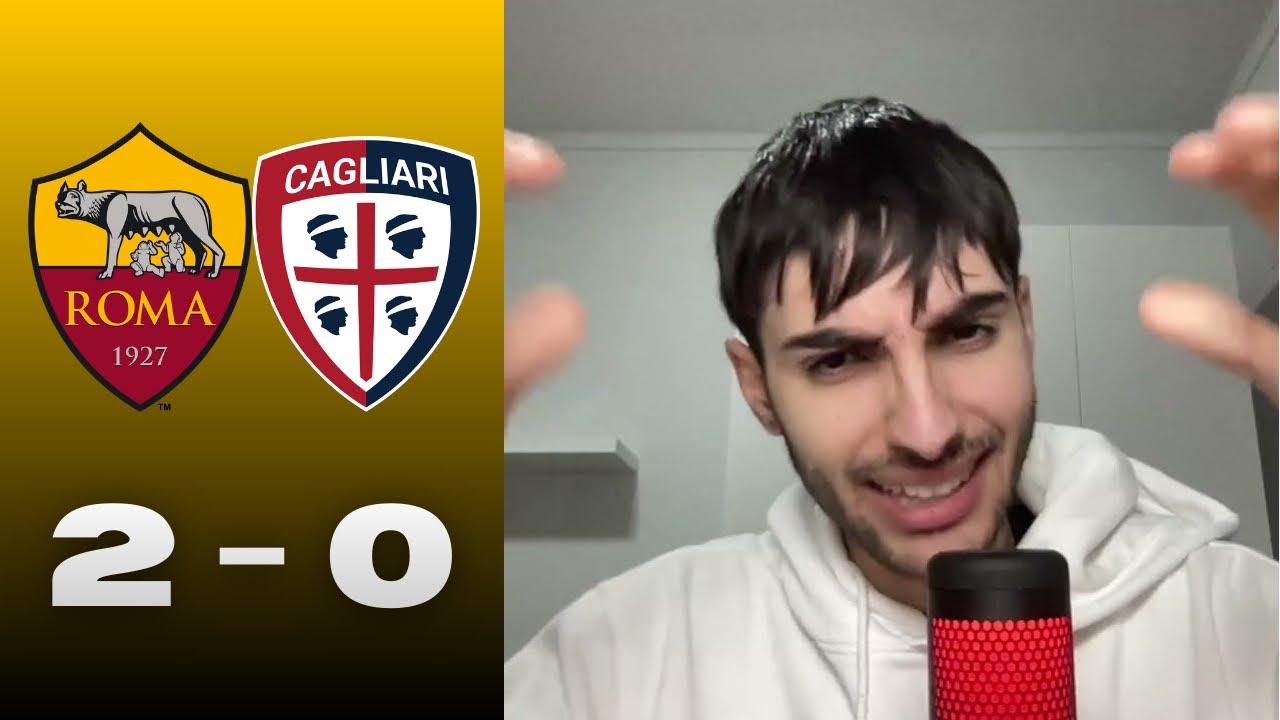 ROMA CAGLIARI 2-0 | APPROCCIO ERRATO, CAMBI SCELLERATI: PARTITA DA DIMENTICARE!