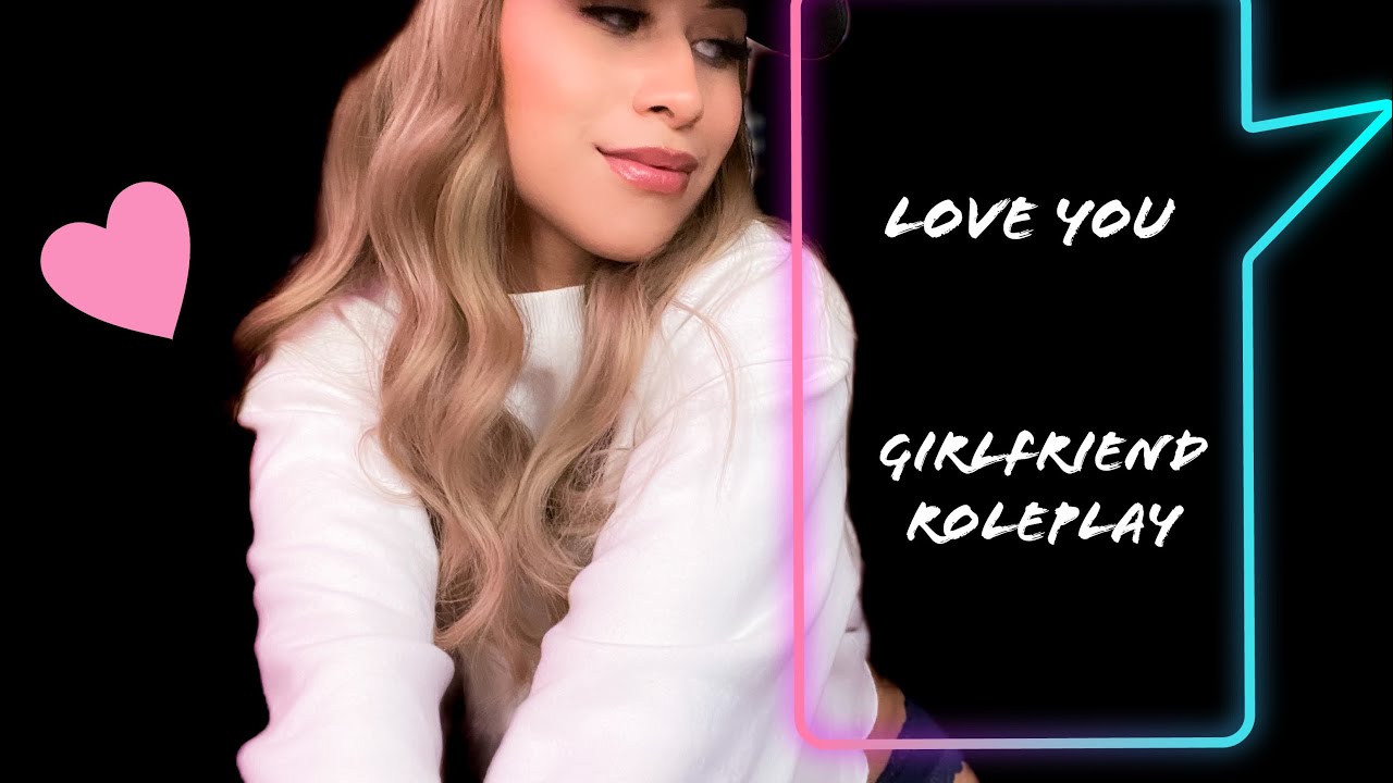 ASMR Girlfriend Roleplay 💗