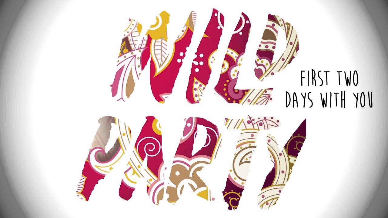 Wild Party - First Two Days With You (Stream)