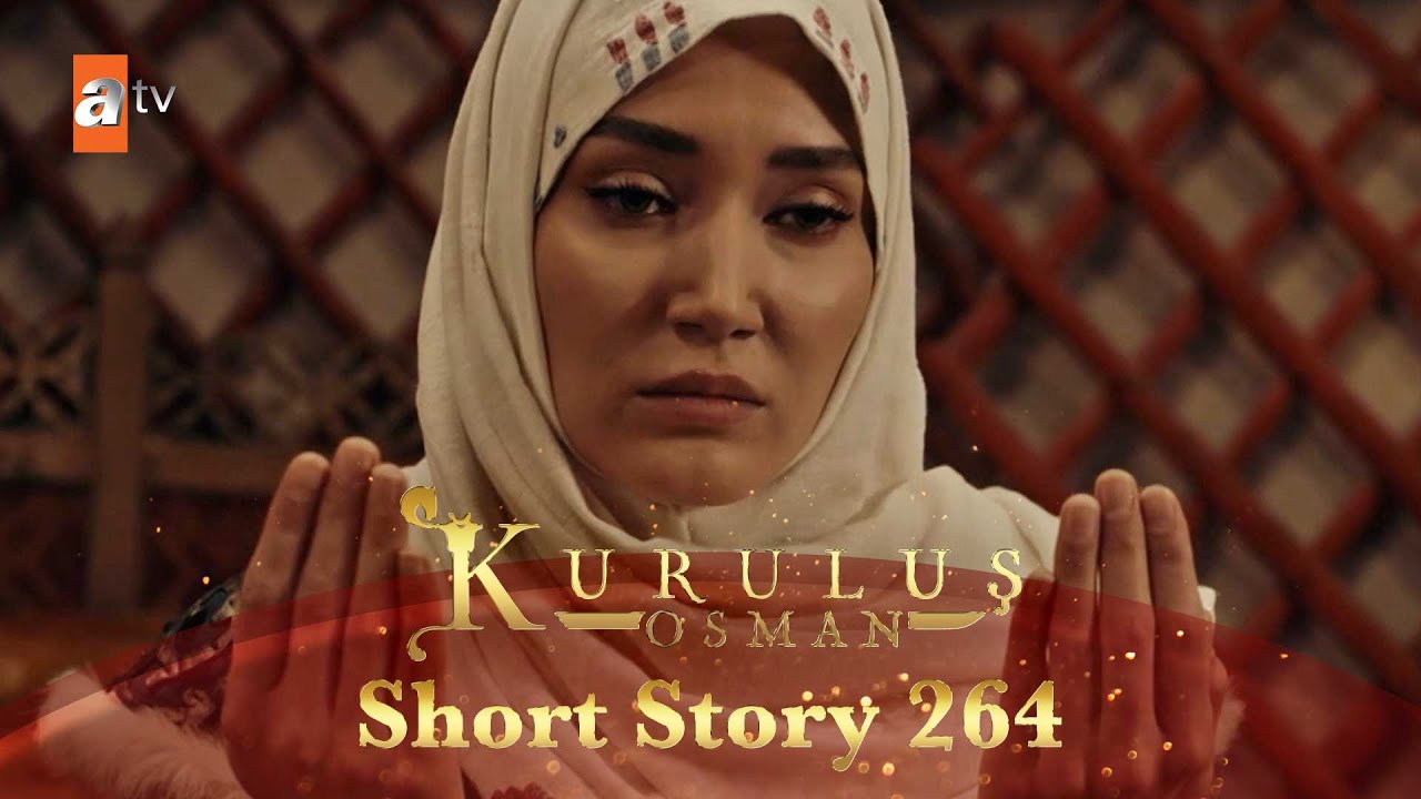Kurulus Osman Urdu | Short Story 264 I Elcim Khatoon par lagaya gaya khiyanat ka ilzaam!