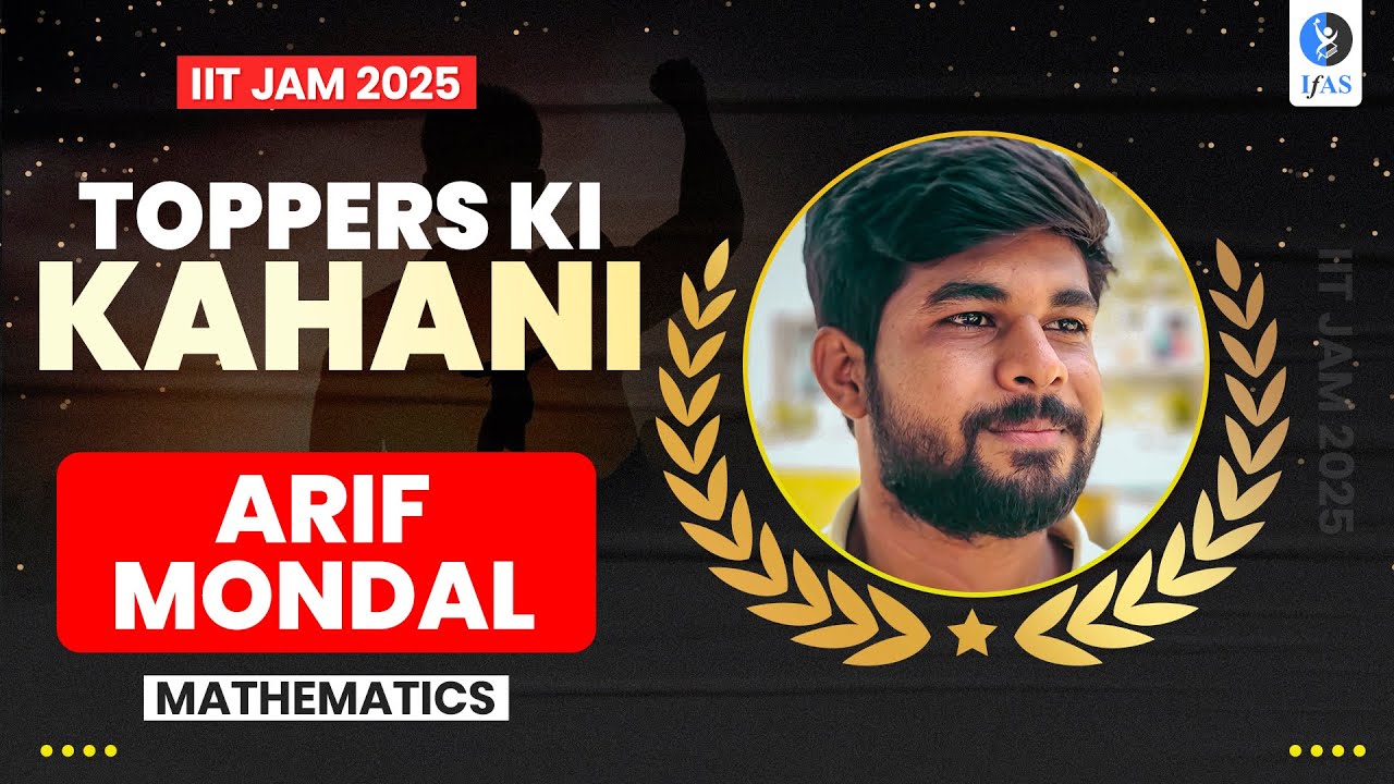 IIT JAM Mathematics Topper Interview 2025 with Arif | Success Story | IFAS