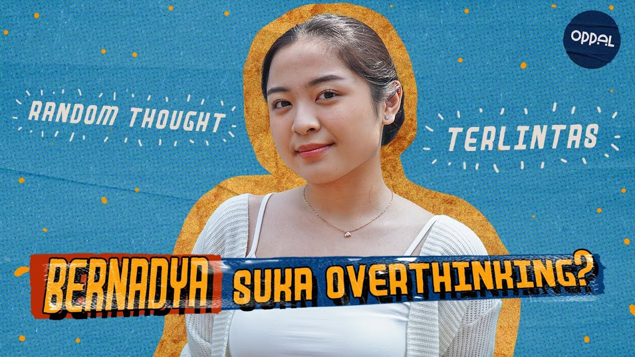 Apa yang Terlintas di Kepalamu Ketika Mendengar Bernadya? - Buzztertainment