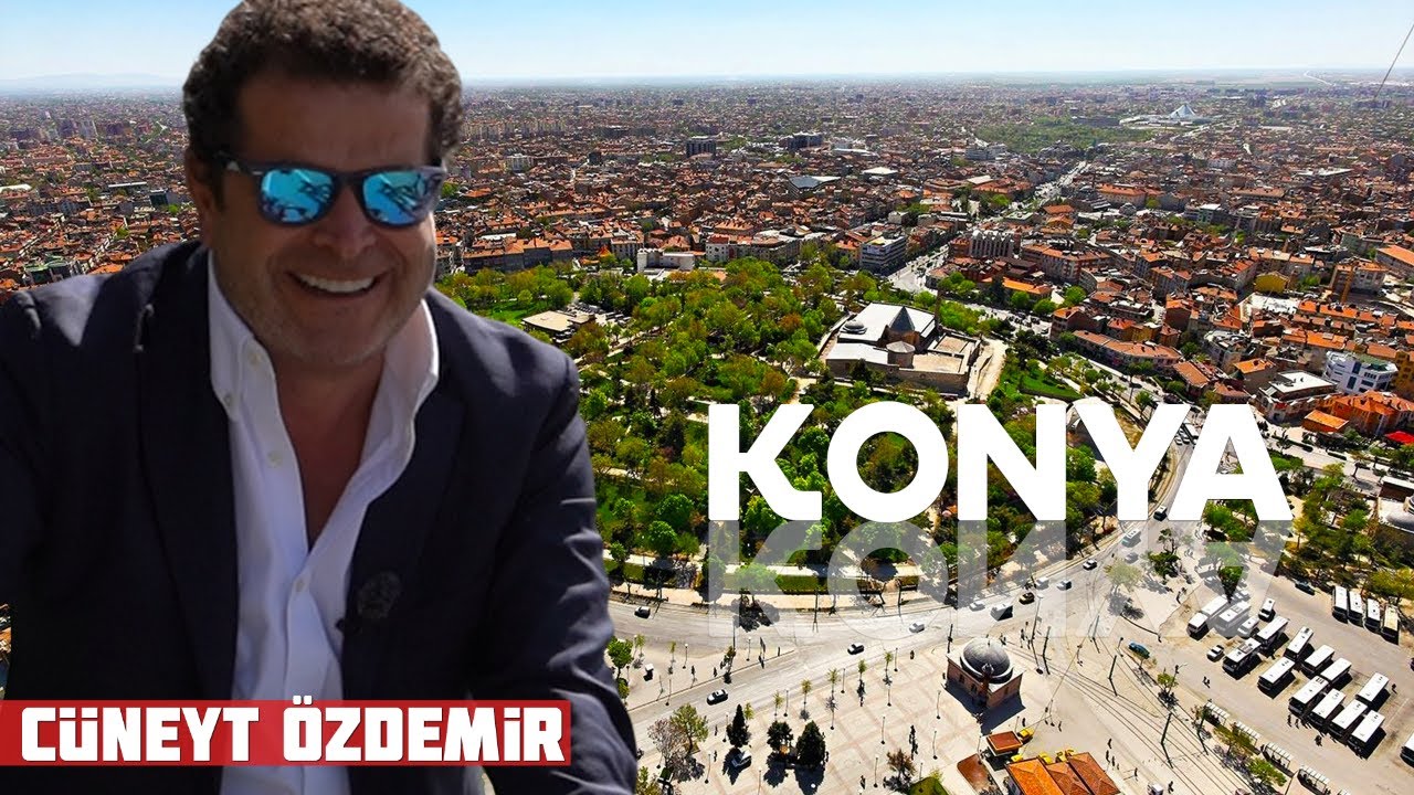 GEZDİM DÜNYAYI GÖRDÜM KONYA'YI