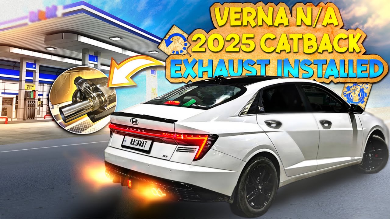 Hyundai Verna 2025 [Catback Valvetronic Exhaust Installed] Louder Than Turbo Verna ? 😳🚀