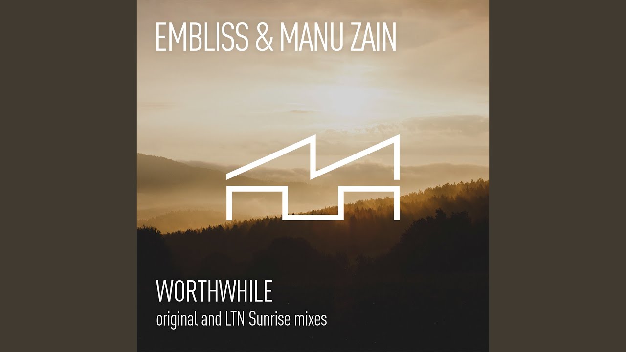 Worthwhile (Original Mix)