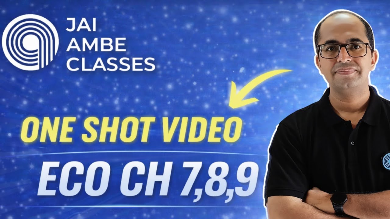 Economics One Shot Revision | Ch-7, 8, 9 | Std-12 Board Exam 2026 | Jai Ambe Classes