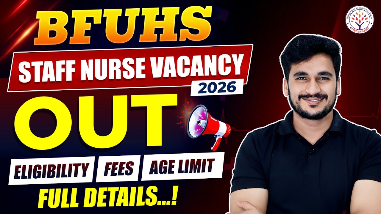 BFUHS Staff Nurse Vacancy 2026 Out 🚨 | Eligibility, Fees, Age Limit & Full Details