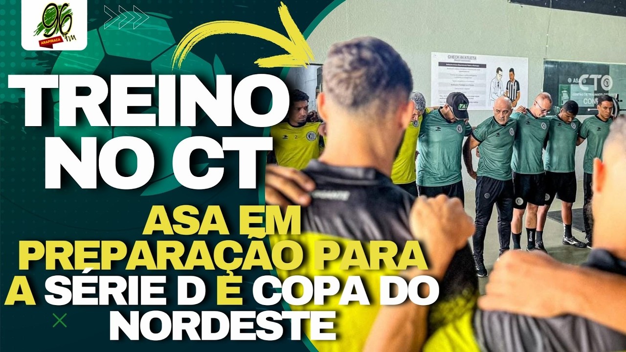ASA EM PREPARAÇÃO PARA A SÉRIE D E COPA DO NORDESTE