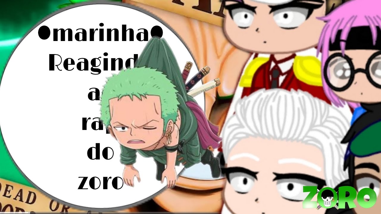 🍗●Marinha reagindo ao Rap do Zoro●🍗//BLAZE//