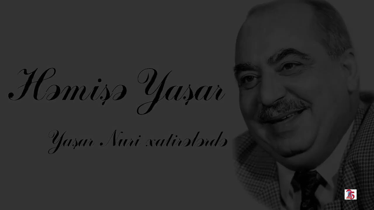 Həmişə Yaşar (2016) - sənədli film - aktyor Yaşar Nuri