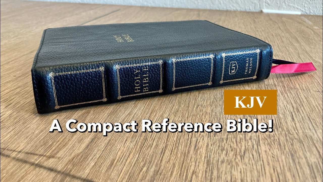 Thomas Nelson KJV Compact Center-Column Reference Bible Review (Black Genuine Leather)
