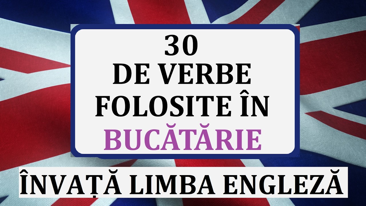 Invata engleza | 30 de VERBE folosite in BUCATARIE