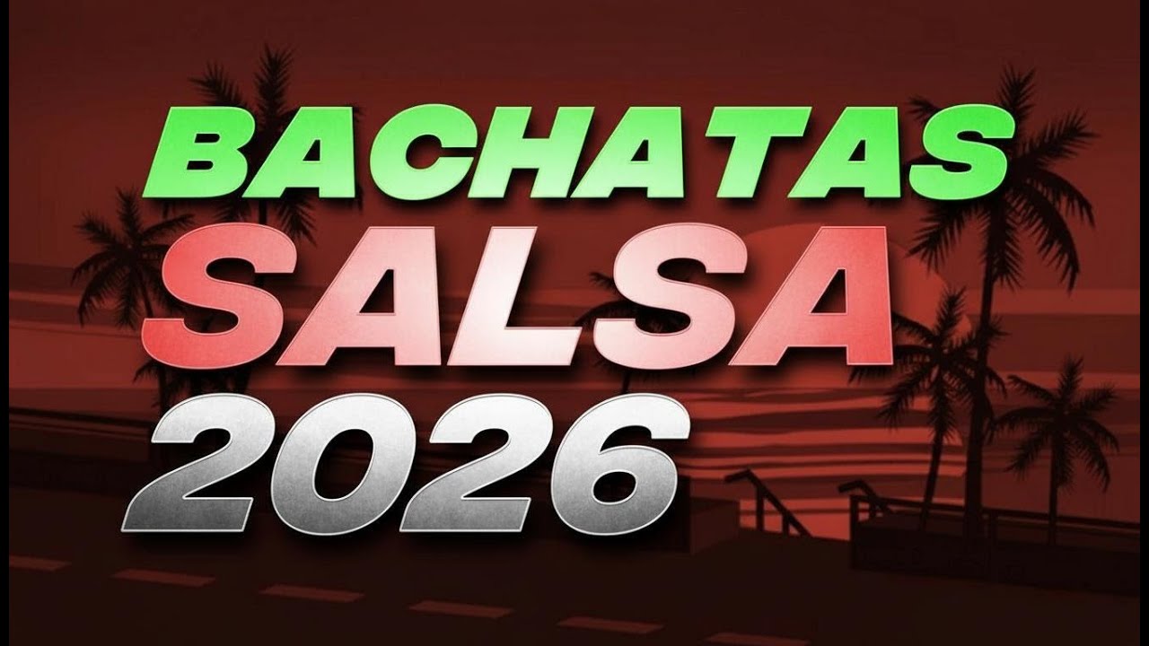 Salsa y Bachata Mix 2026 - Salsa y Bachata Pa' Gozar!!! #4