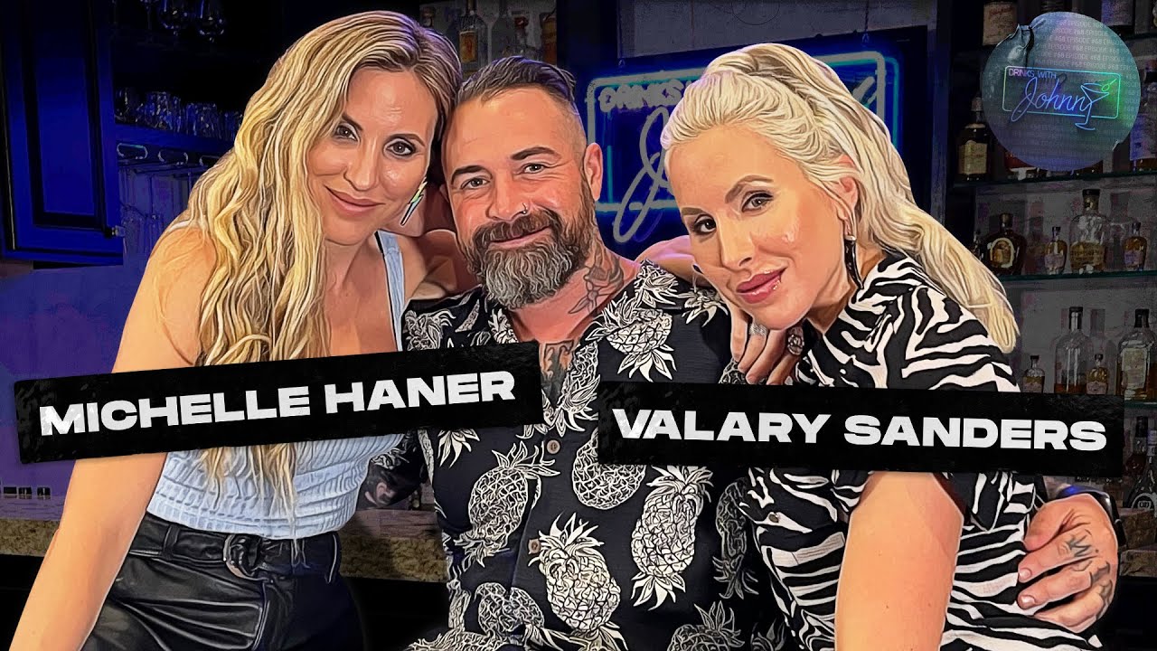 Drinks With Johnny #68: Michelle Haner & Valary Sanders