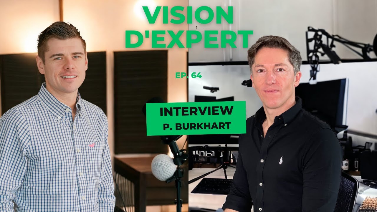 Vision d'Expert #64 / Philippe BURKHART / Manager Centre de chirurgie refractive