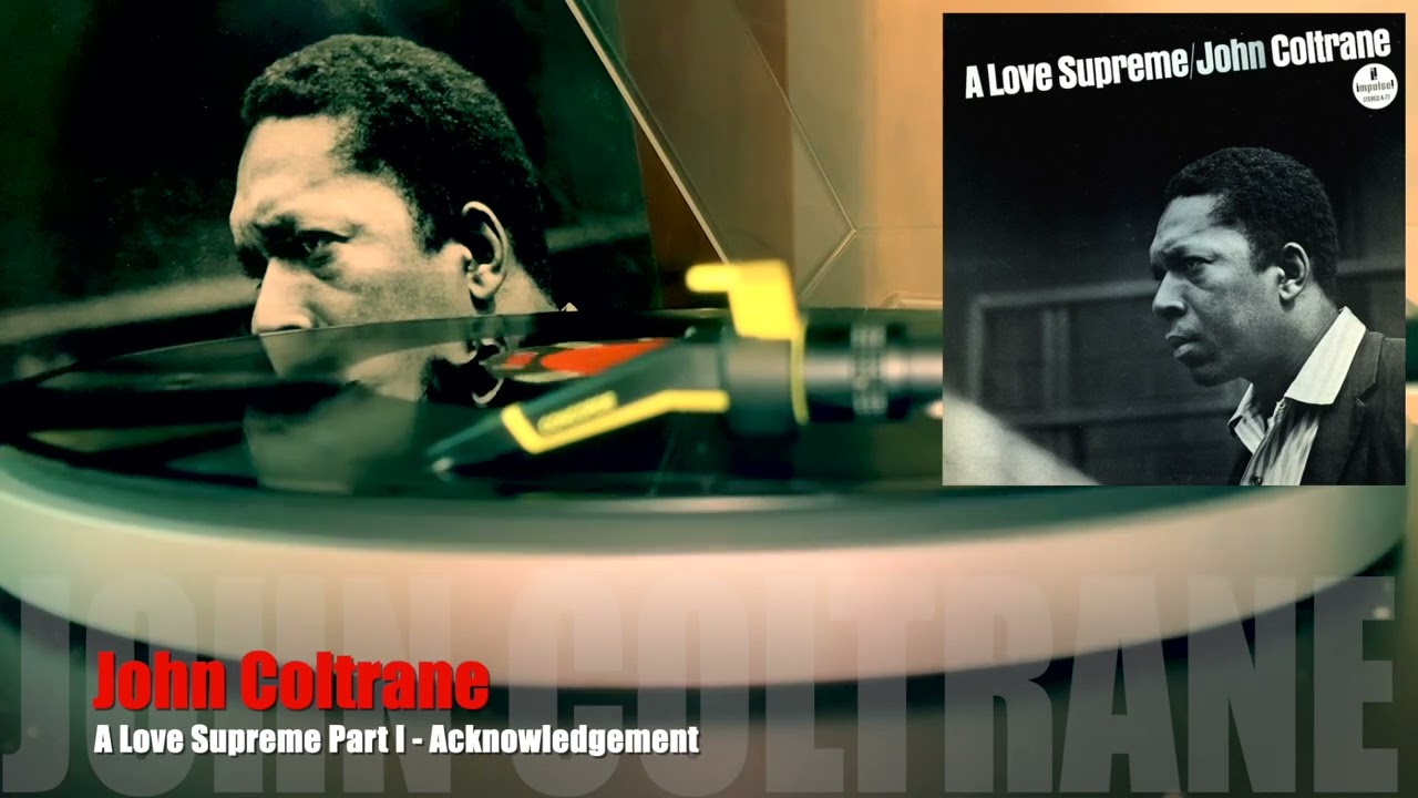 John Coltrane / Part I - Acknowledgement [Vinyl Source]