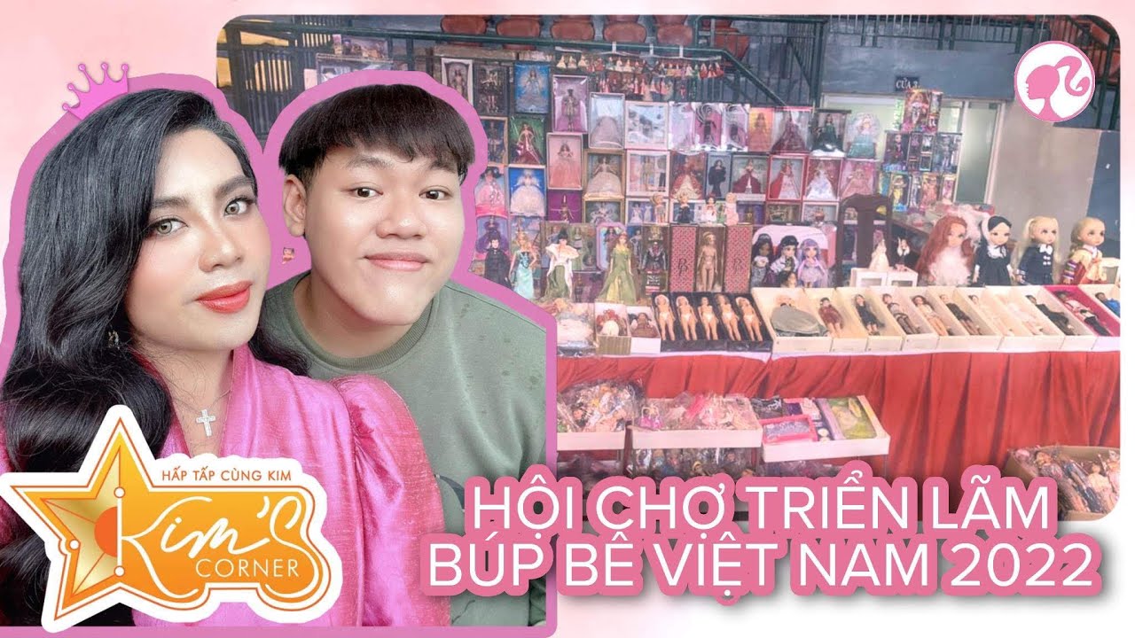 Khám phá Hội chợ Triển Lãm Búp bê Việt Nam 2022. Hấp Tấp Cùng Kim 