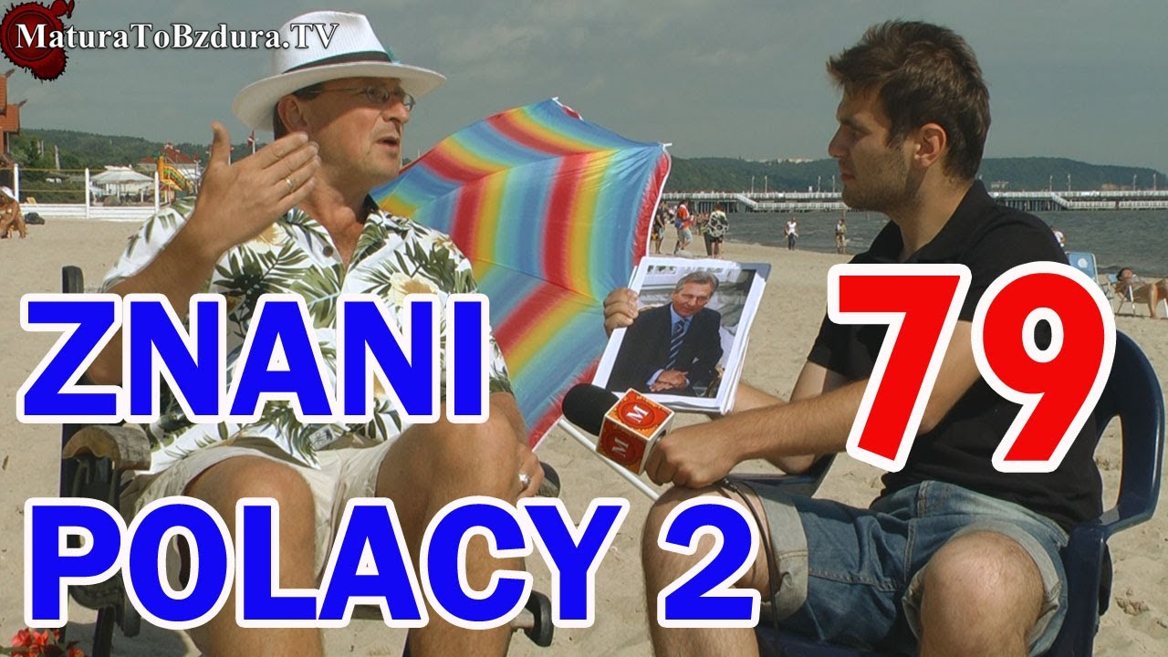 ZNANI POLACY (CZĘŚĆ 2) odc. #79 - MaturaToBzdura.TV