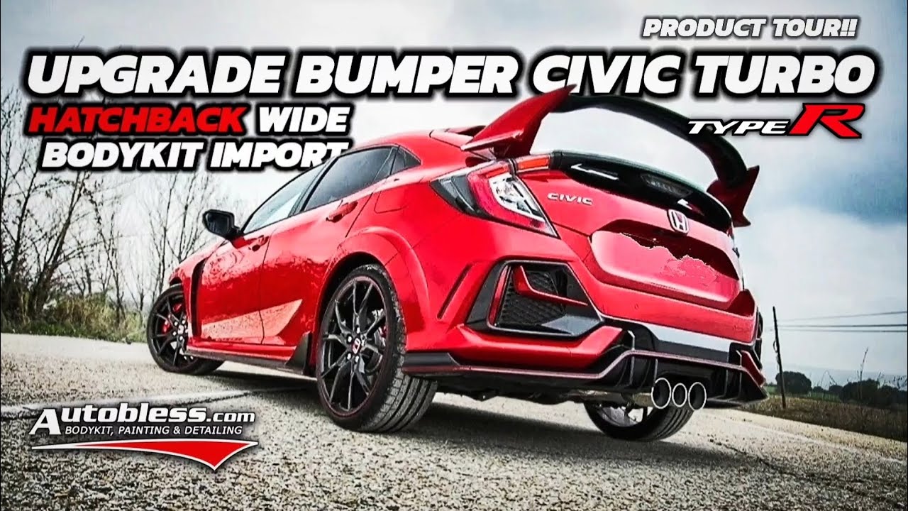 Paket Upgrade Civic Turbo Hatchback Type R Wide Body Plastik PP Import 2016 - 2021