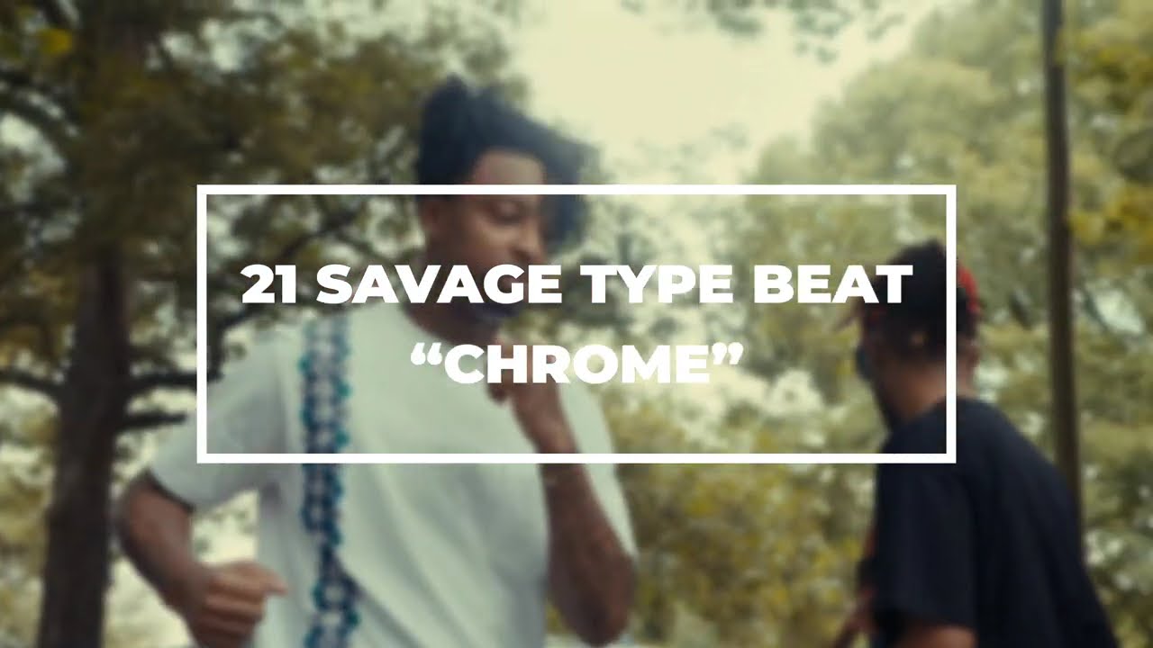 [FREE] 21 Savage x Metro Boomin Type Beat - Chrome