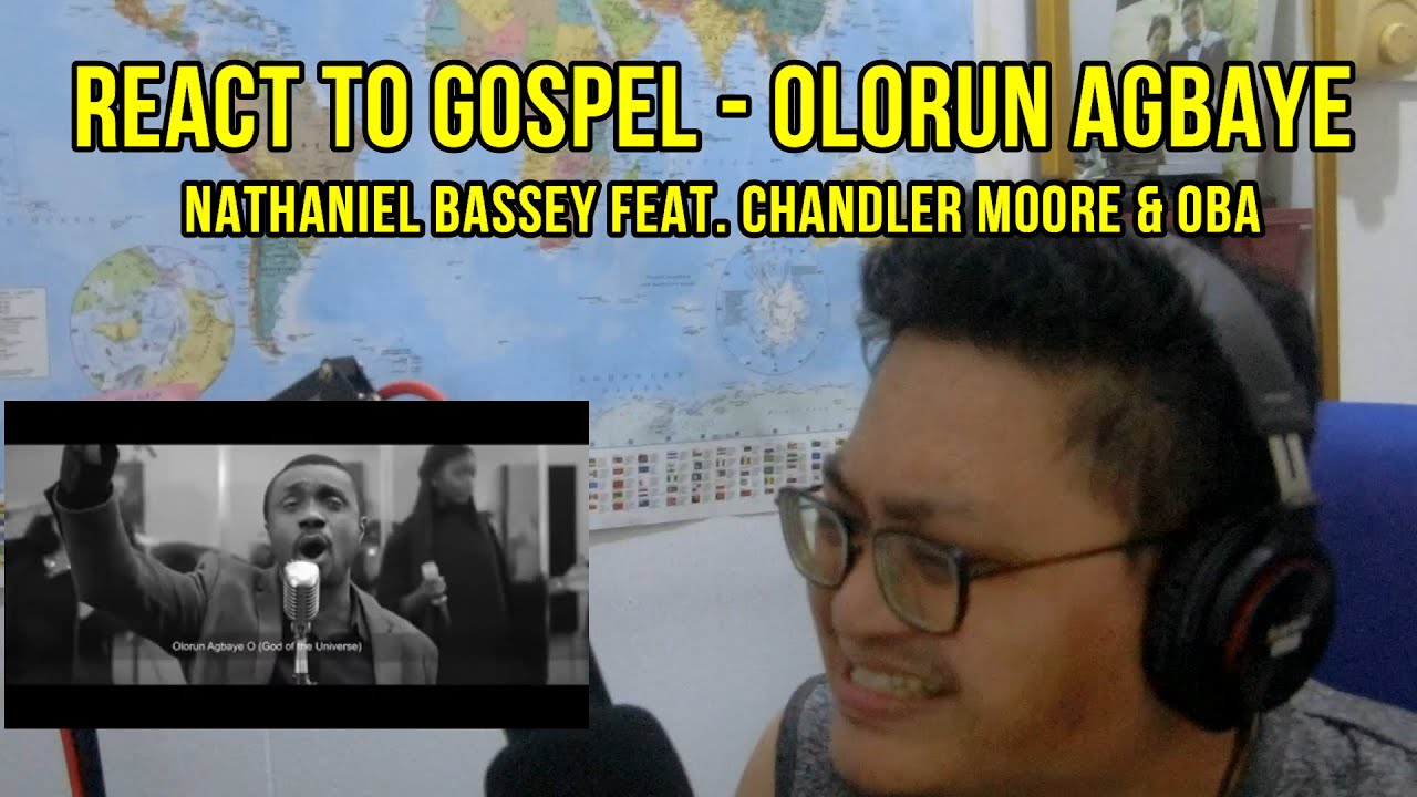 OLORUN AGBAYE Nathaniel Bassey feat. CHANDLER MOORE & OBA | Asian (Malaysia) React to African Gospel