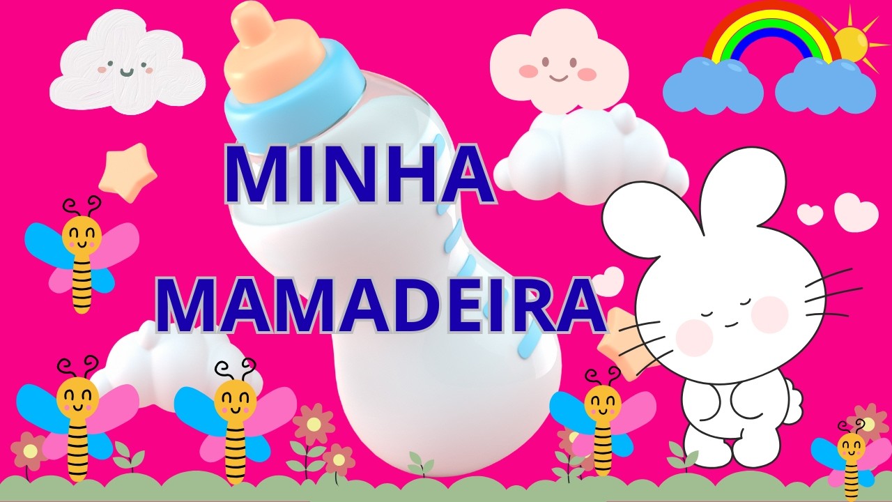 Música Infantil Minha Mamadeira.