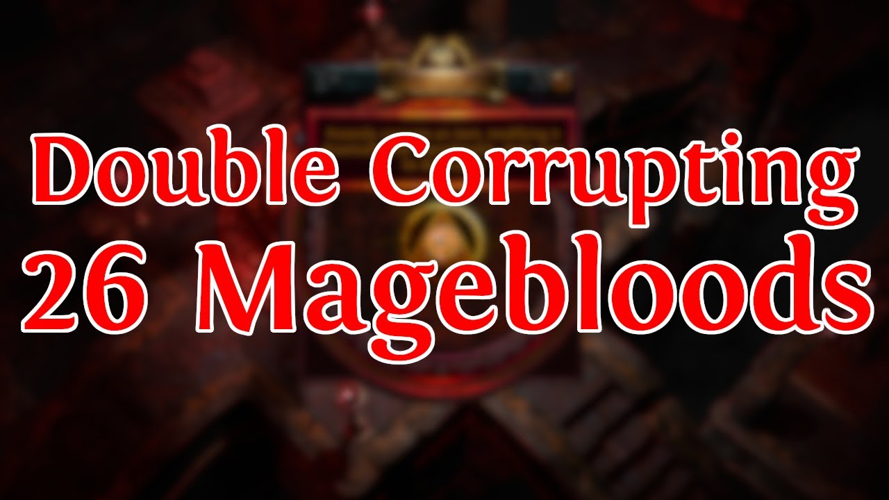Двойное развращение 26 магокровных — 6000 божеств на кону — Path of Exile 3.26