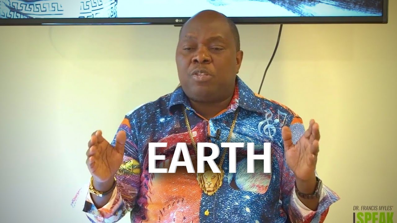 What Is the Purpose of the Earth? | Dr. Francis Myles