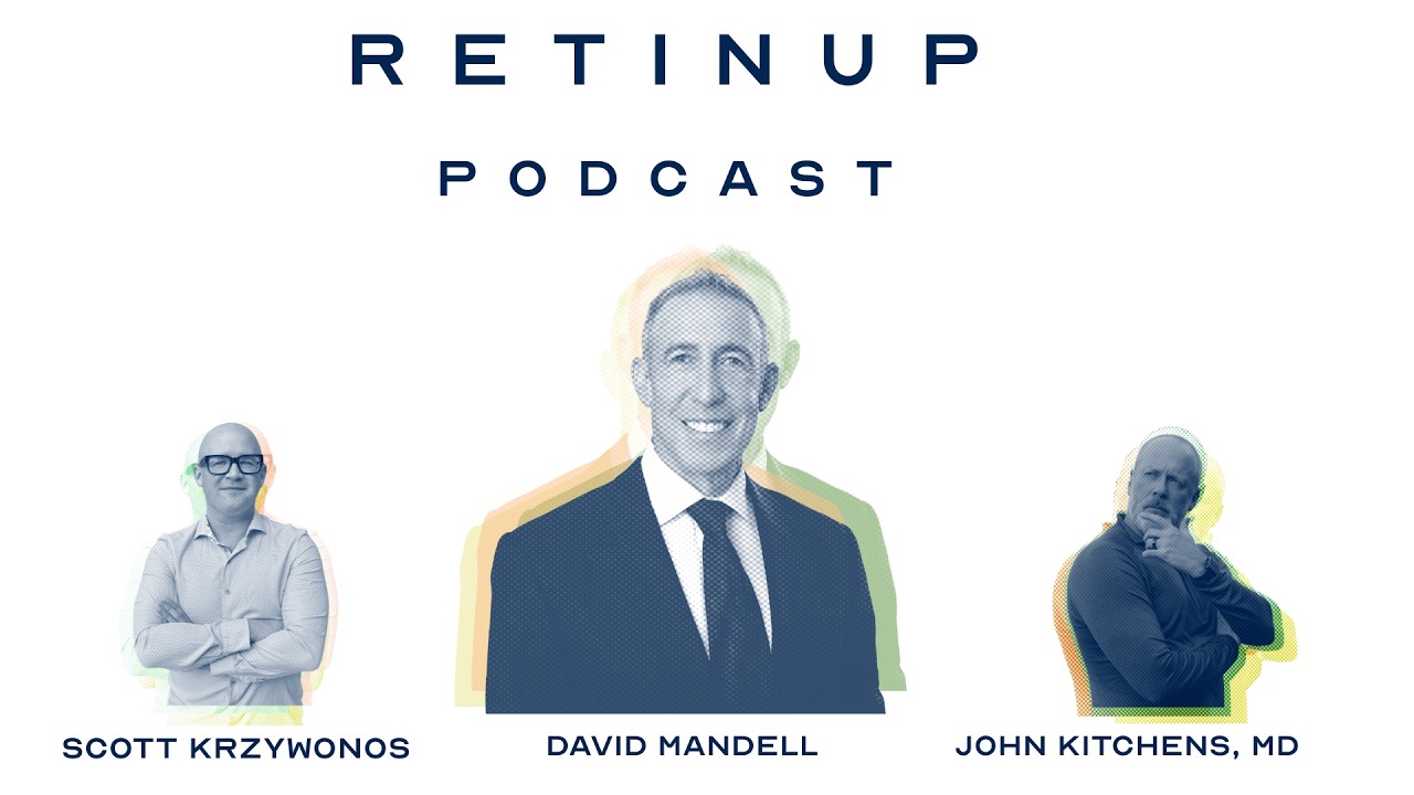 Retina Wealth Strategy ft. David Mandell; ASRS Biz Recap + Maria Berrocal on Surgical Tech