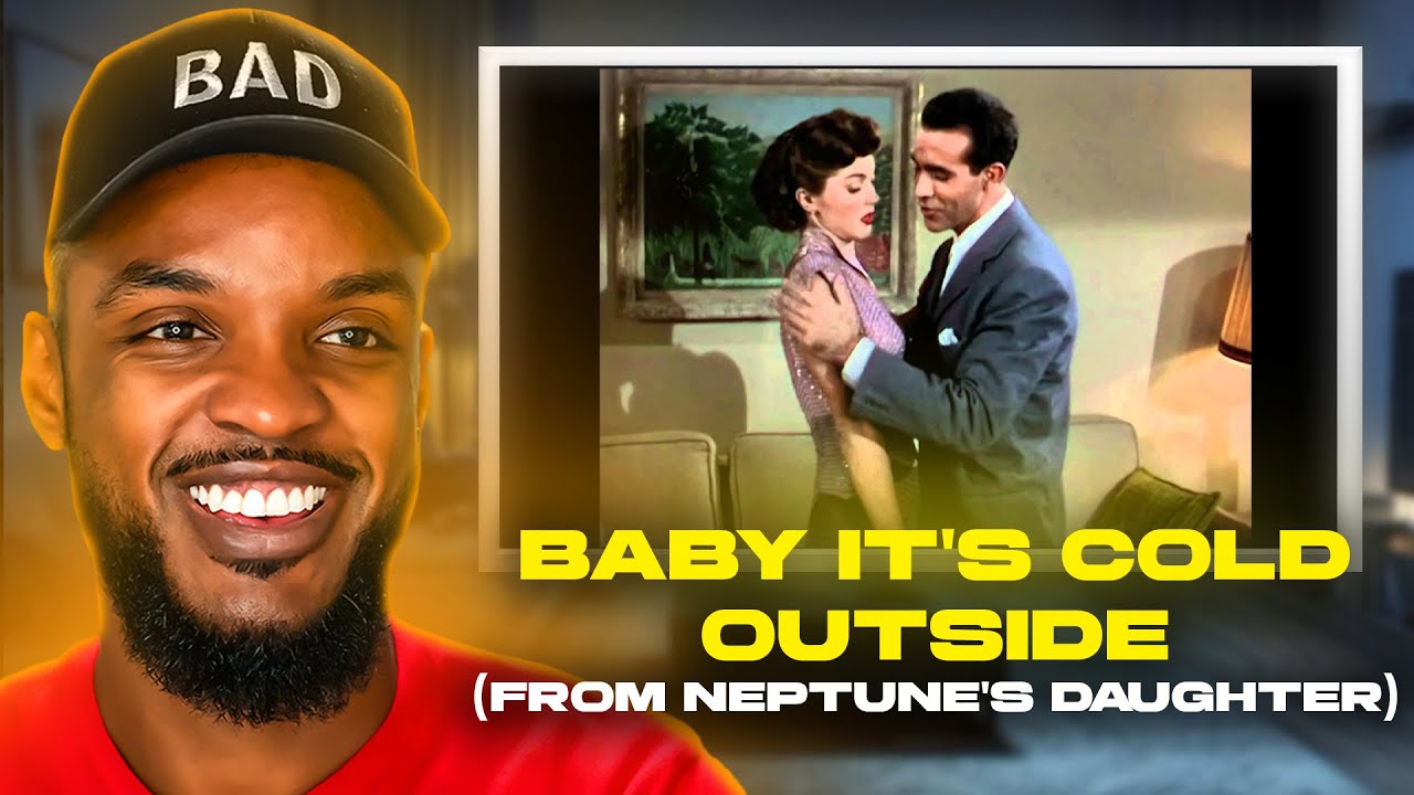 🎵 Baby It's Cold Outside (from 1949 film Neptune's Daughter) REACTION