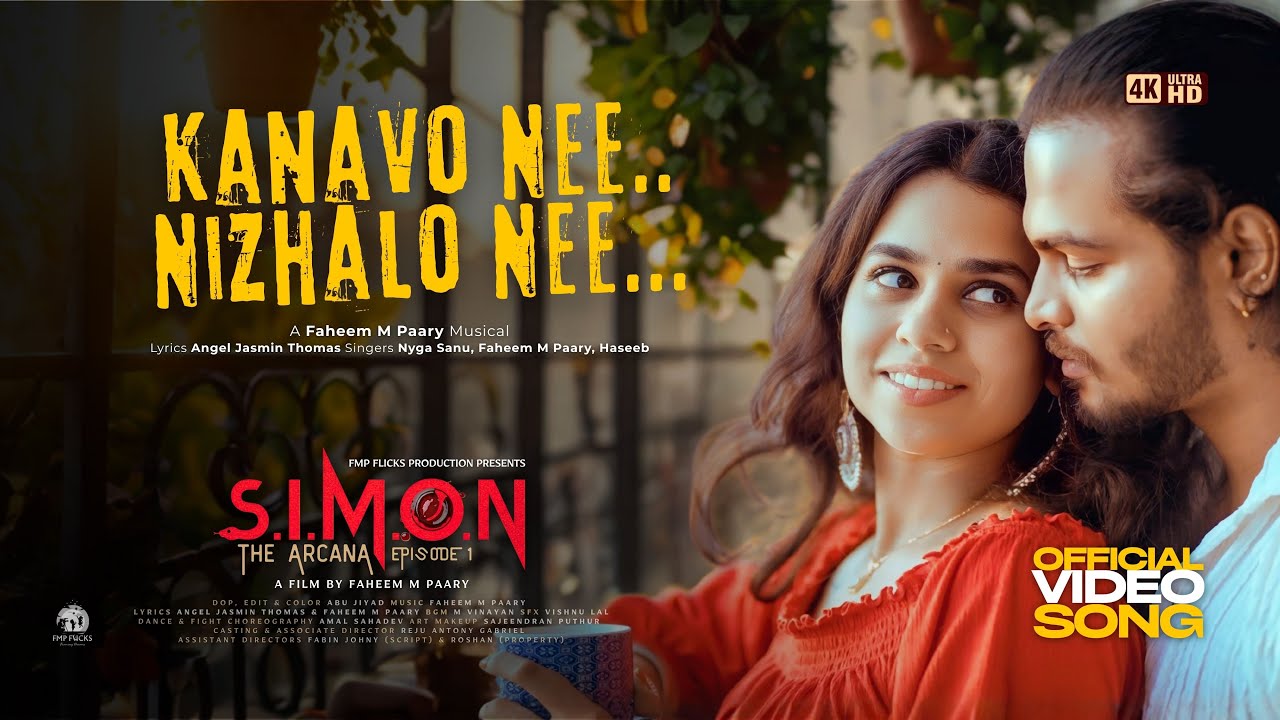 Kanavo Nee… Nizhalo Nee… | SIMON – The Arcana | Romantic Song | Faheem M PAARY