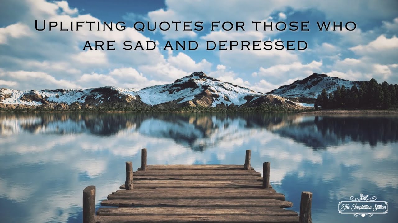 10 Inspirational Quotes to Lift Your Spirits When You're Feeling Down