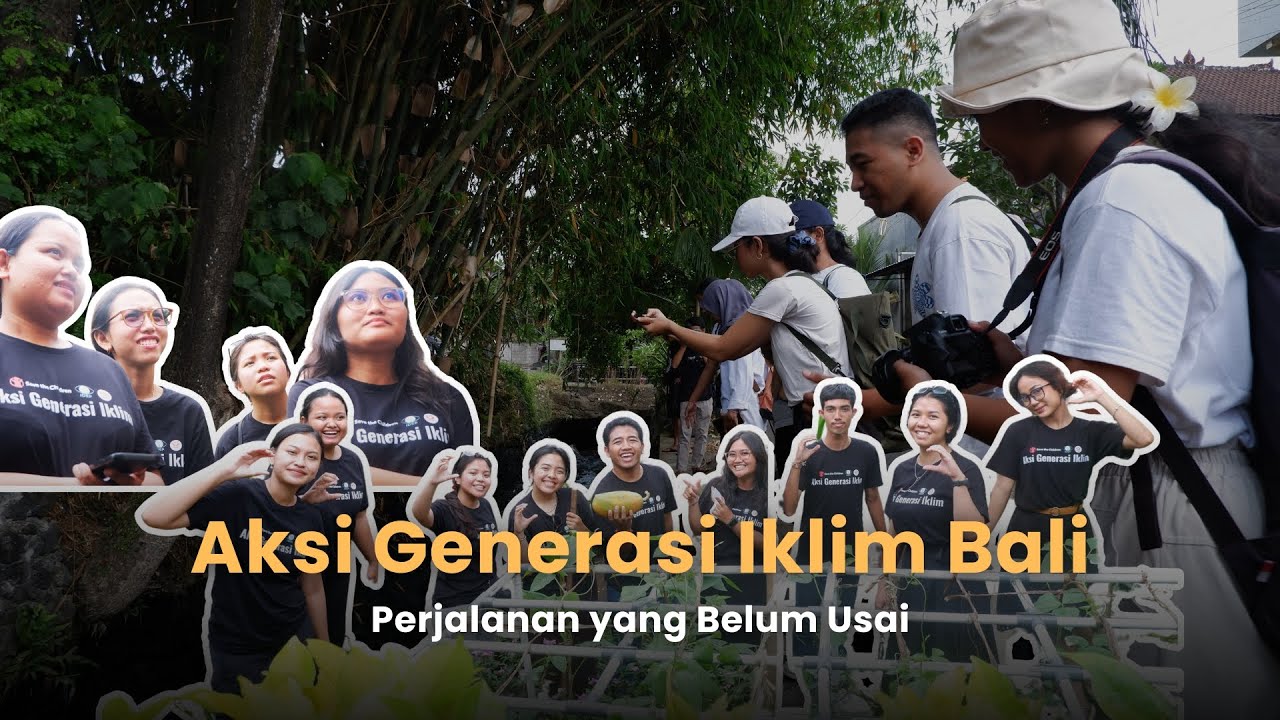 Aksi Generasi Iklim: Perjalanan yang Belum Usai