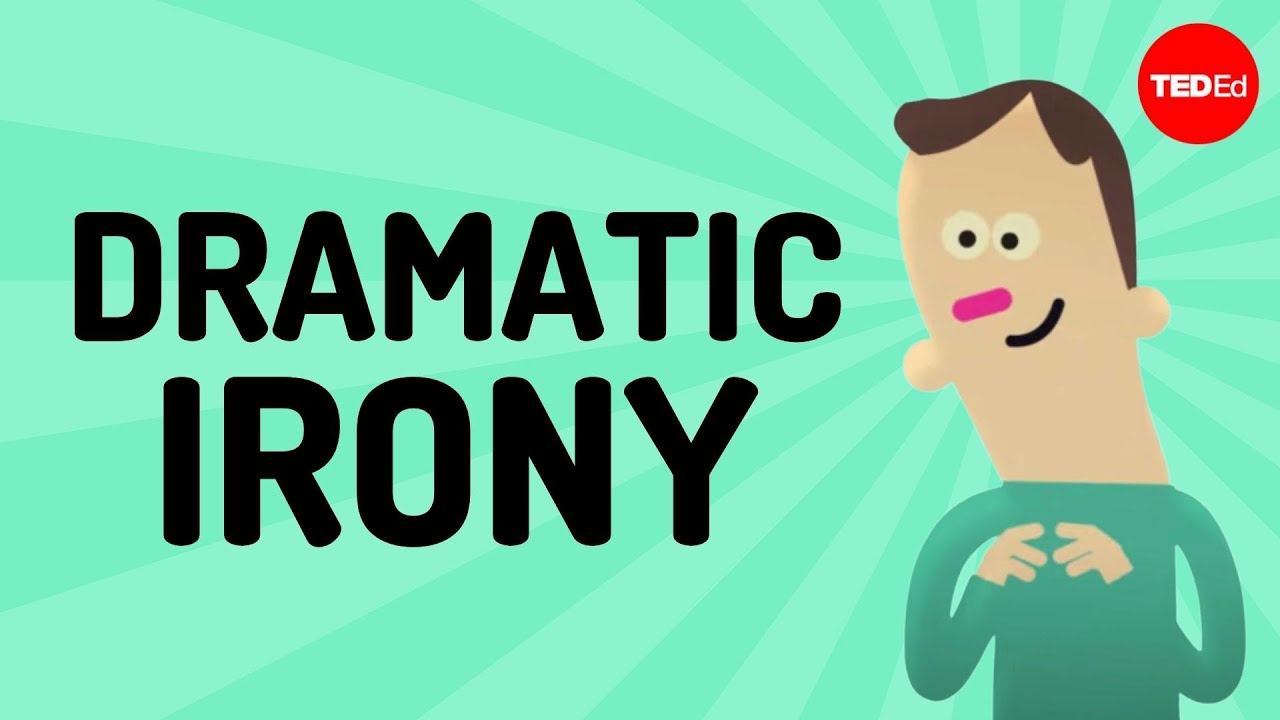 In on a secret? That's dramatic irony - Christopher Warner