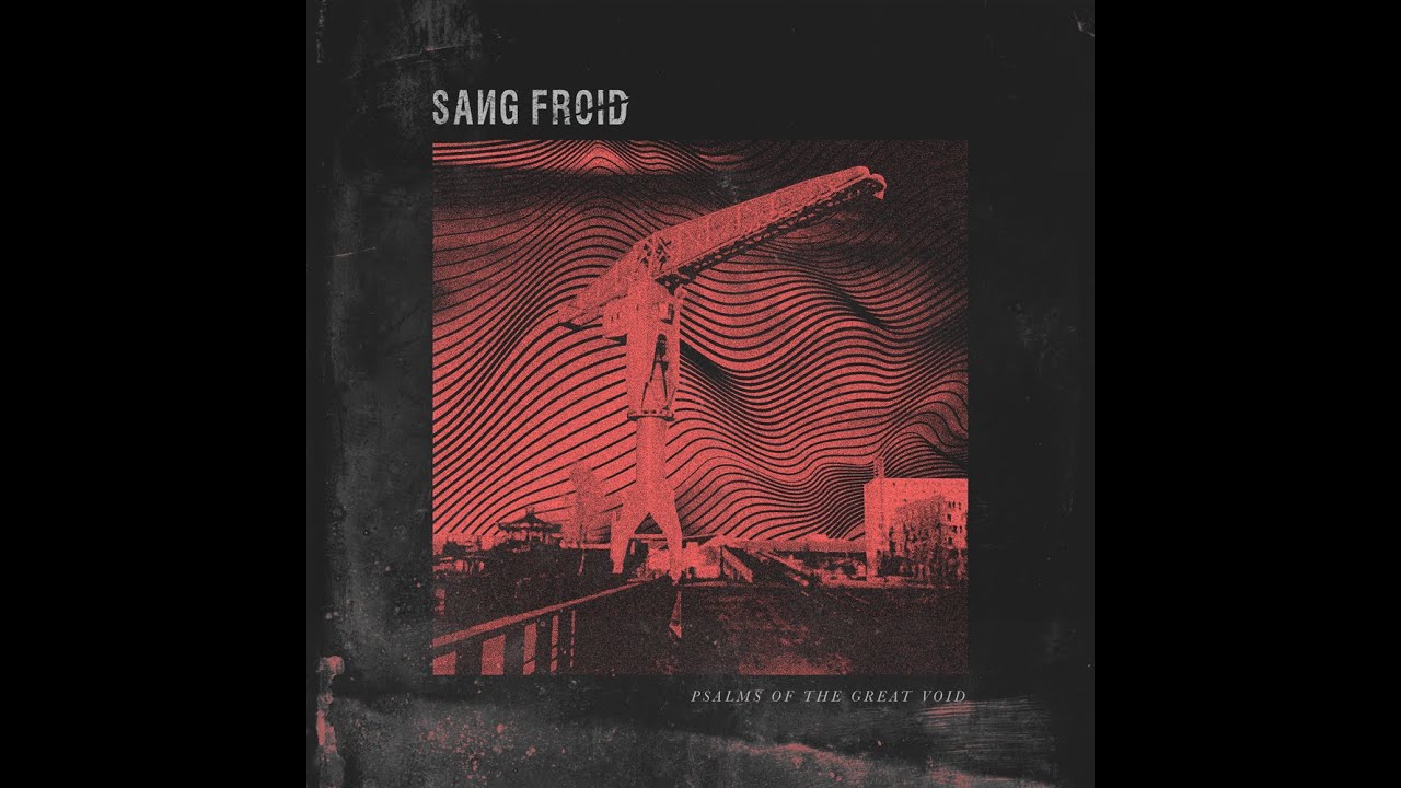 SANG FROID - Psalms Of The Great Void