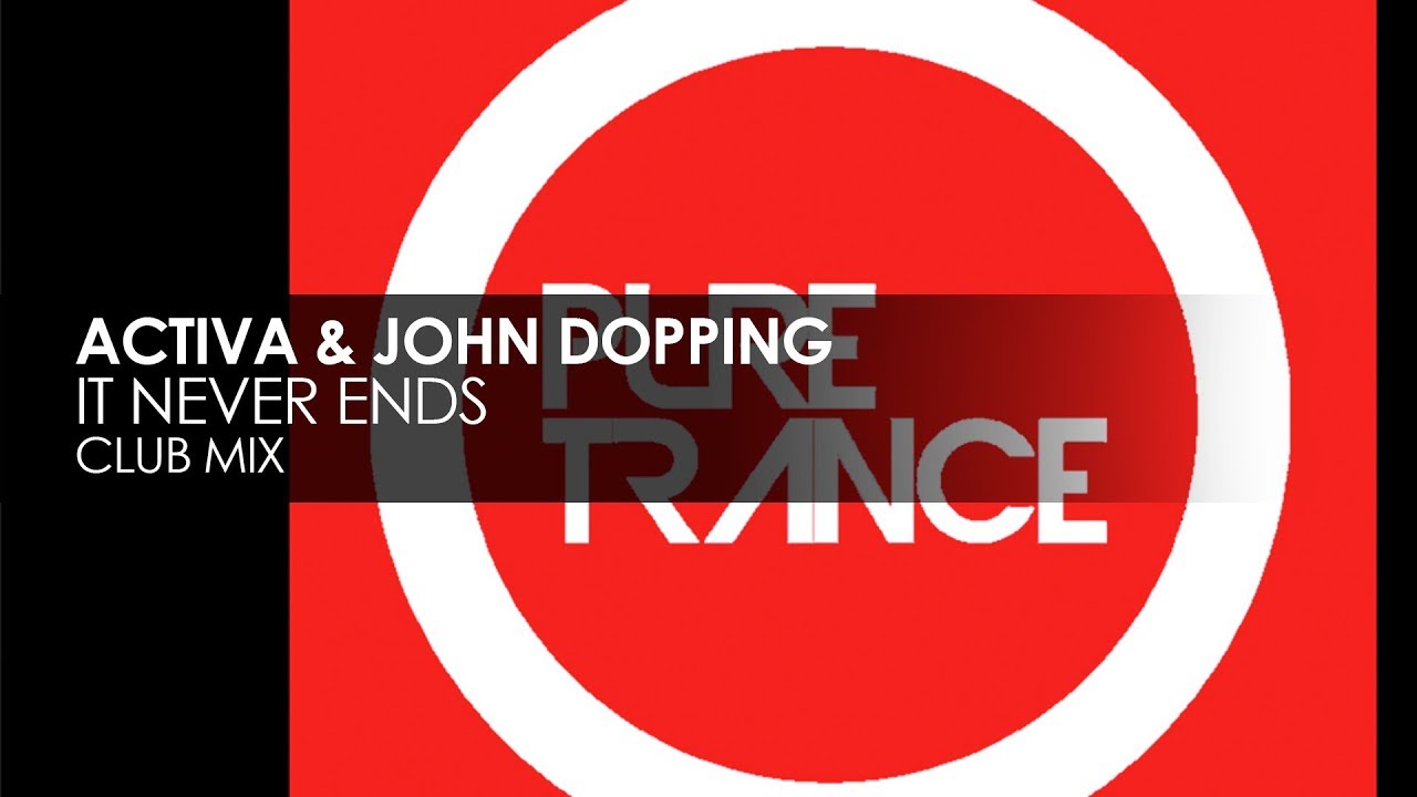 Activa & John Dopping - It Never Ends
