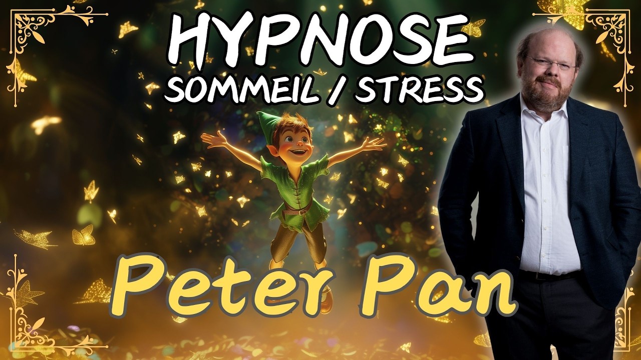 Une Histoire Hypnotique pour dormir | PETER PAN | Hypnose pour dormir (ou stress)